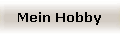 Mein Hobby